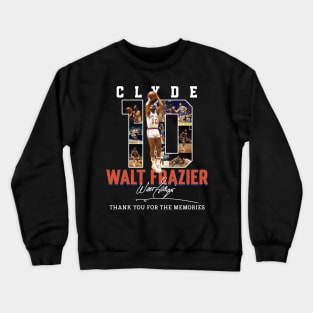 Walt Frazier The Clyde Basketball Legend Signature Vintage Retro 80s 90s Bootleg Rap Style Crewneck Sweatshirt